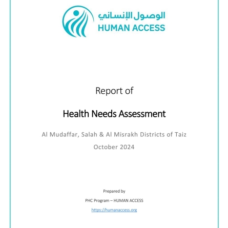 Report of  Health Needs Assessment  Al Mudaffar, Salah & Al Misrakh Districts of Taiz October 2024